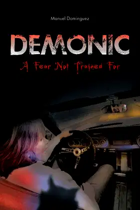 Demonic: A Fear Not Trained For poster