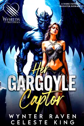 Her Gargoyle Captor: A Dark Fantasy Monster Romance poster