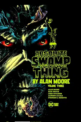 Absolute Swamp Thing 3 poster