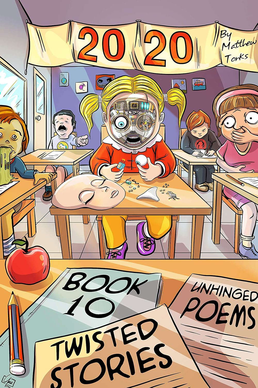 2020 Book Ten: Twisted Stories/Unhinged Poems poster