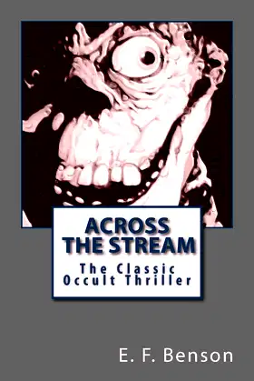 Across the Stream: The Classic Occult Thriller poster