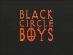 "Black Circle Boys" (1997) VHS Movie Trailer poster