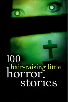 100 Hair-Raising Little Horror Stories poster