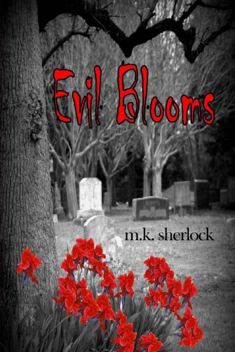 Evil Blooms poster