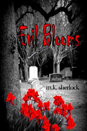 Evil Blooms poster