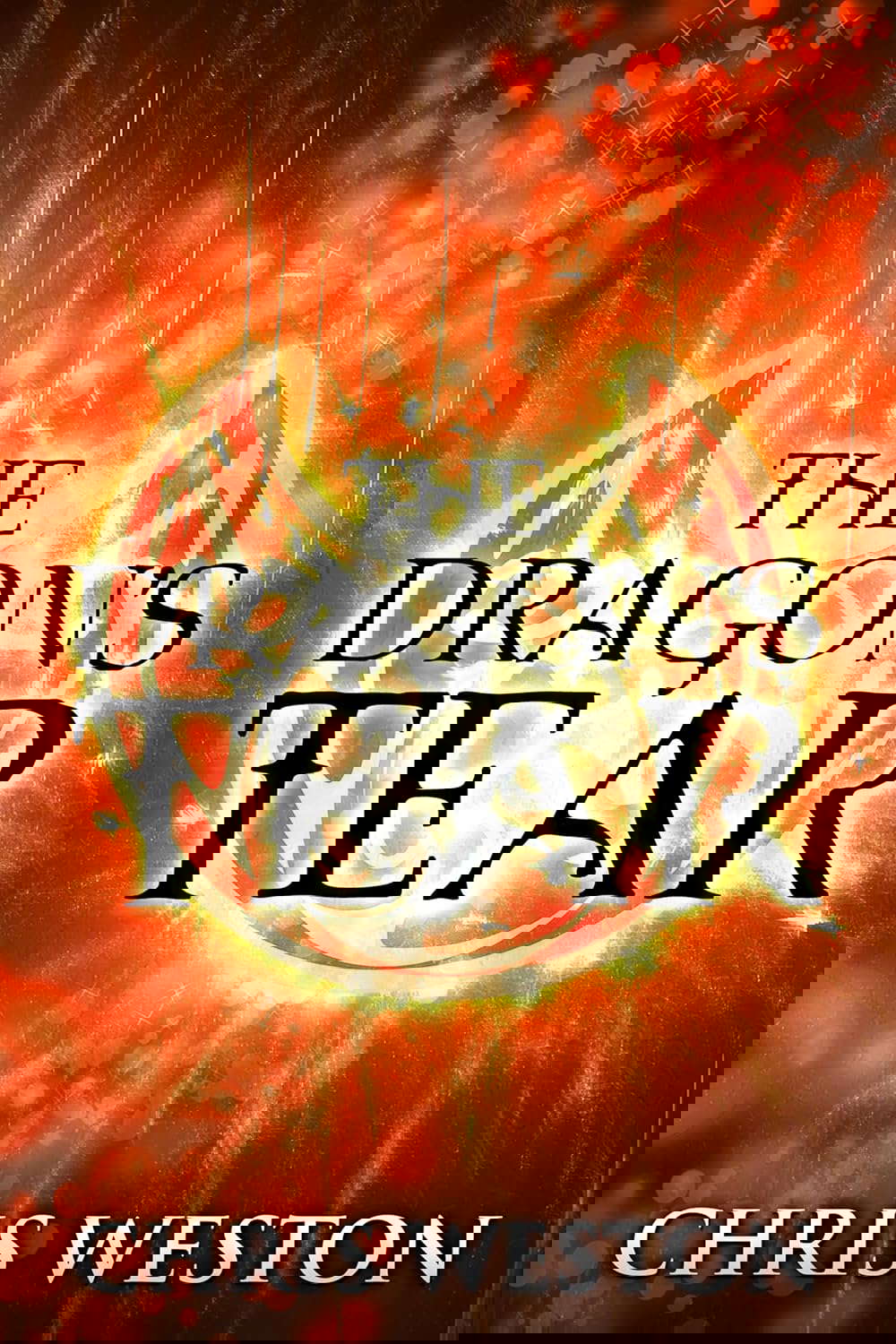 The Dragon's Tear (The Way of Wolves Book 1) poster