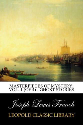 Masterpieces of Mystery, Vol. 1 (of 4) - Ghost Stories poster