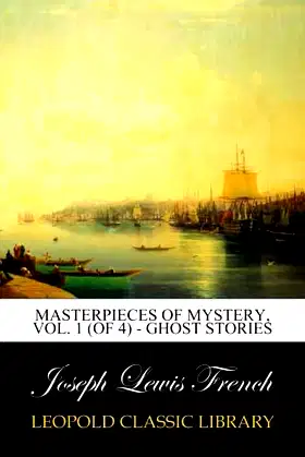 Masterpieces of Mystery, Vol. 1 (of 4) - Ghost Stories poster