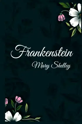 Frankenstein: New Edition - Mary Shelley poster