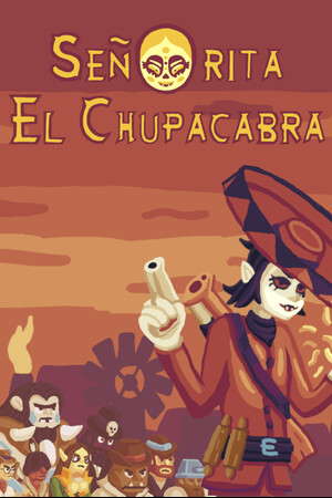 Señorita El Chupacabra poster