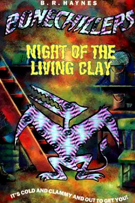 Bonechillers: Night of the Living Clay (Bonechillers) poster