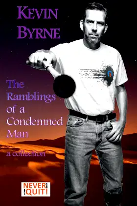 The Ramblings of a Condemned Man poster