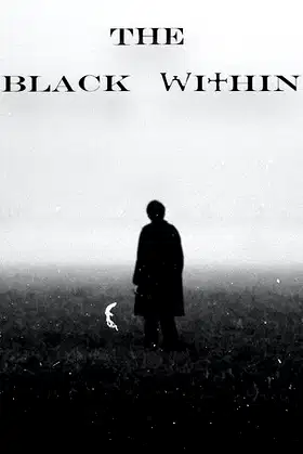 The Black Within poster