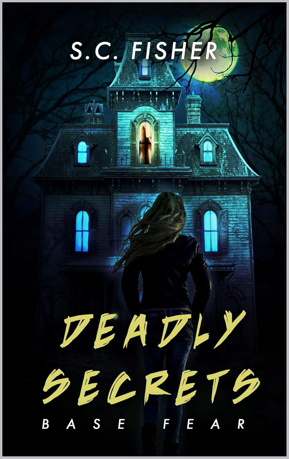 Deadly Secrets: Base Fear: A Novel of Horror poster