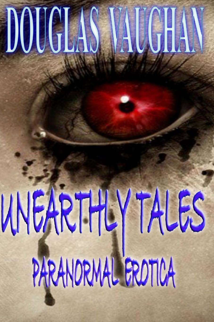 Unearthly Tales: Paranormal Erotica poster