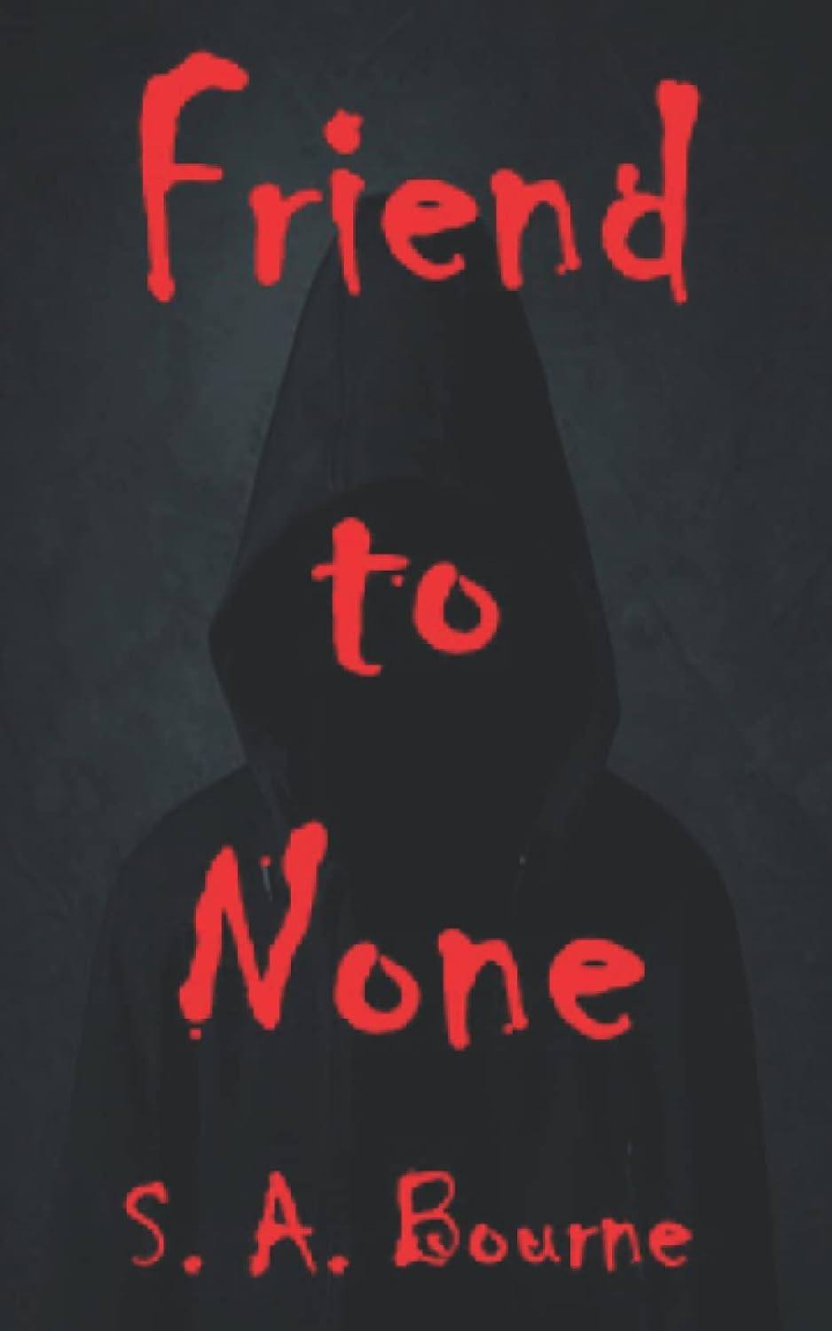 Friend to None poster