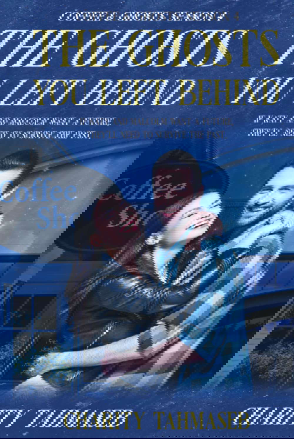 Coffee and Ghosts 4: The Ghosts You Left Behind poster