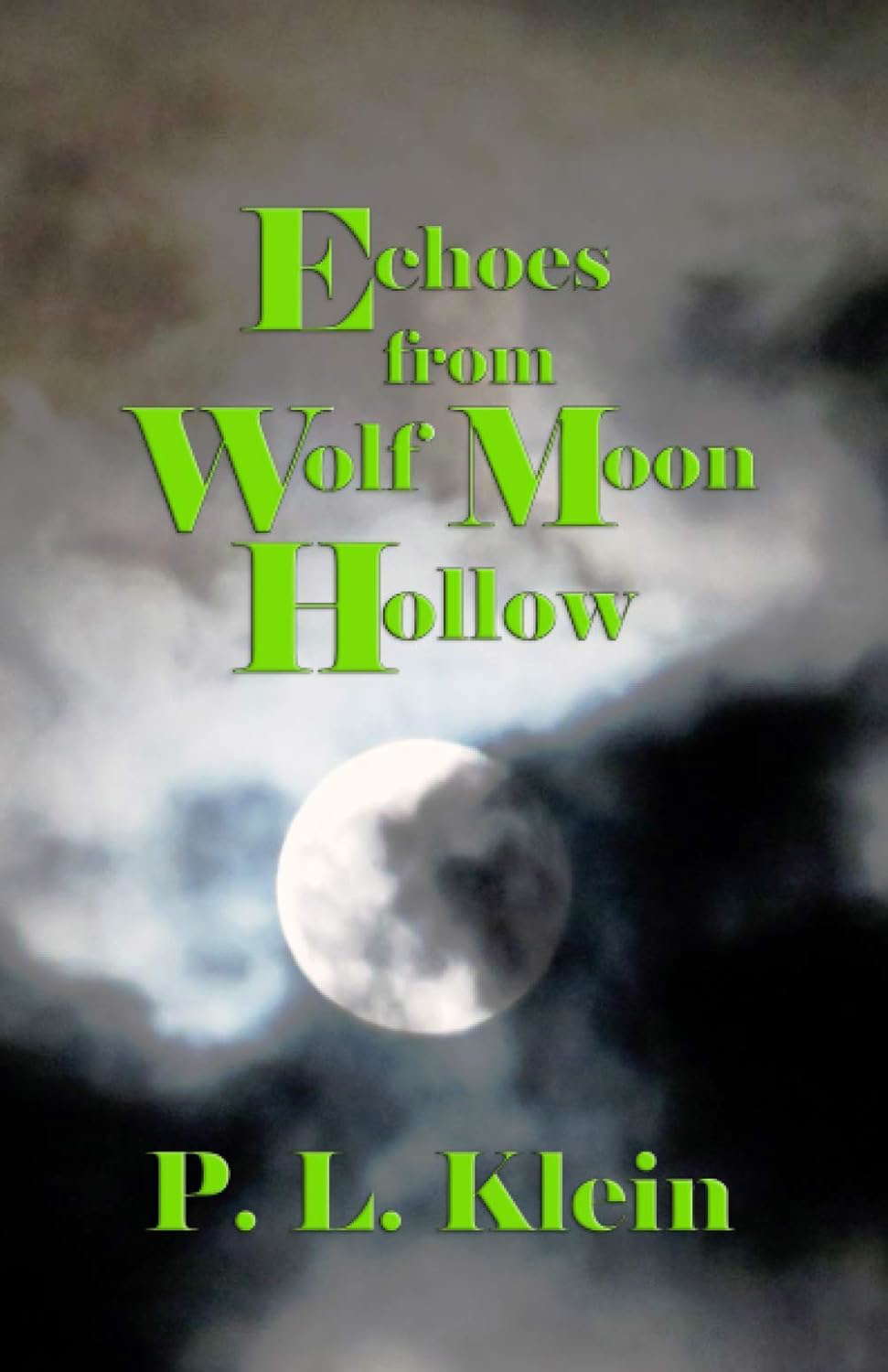 Echoes From Wolf Moon Hollow poster