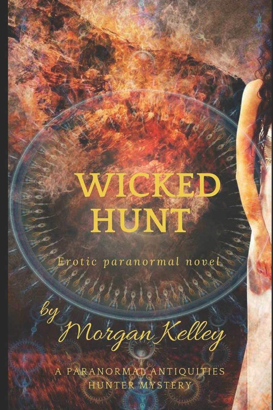 Wicked Hunt: A Paranormal Antiquities Hunter Mystery poster