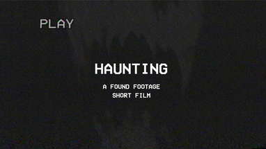 Haunting | Found Footage Short Horror Film poster