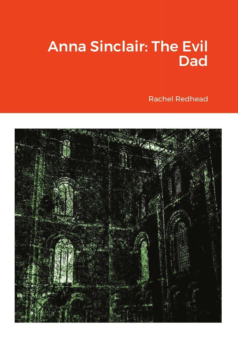 Anna Sinclair: The Evil Dad poster