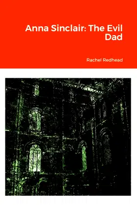 Anna Sinclair: The Evil Dad poster