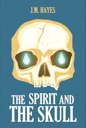 The Spirit and the Skull poster