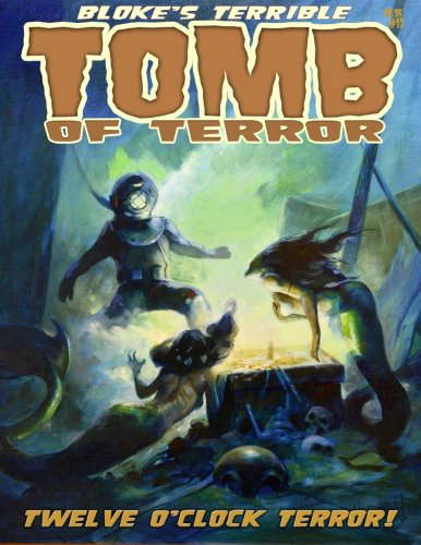 Bloke's Terrible Tomb Of Terror #12 poster