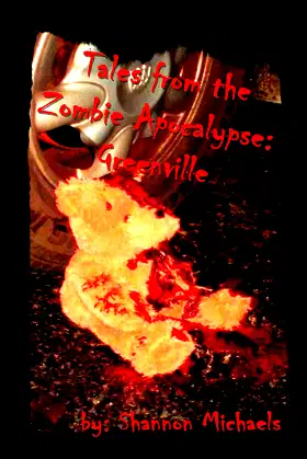 Tales from the Zombie Apocalypse: Greenville poster