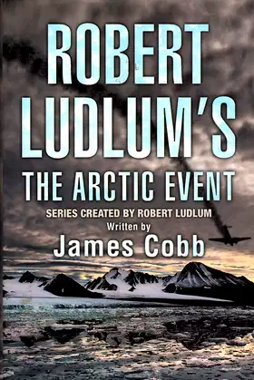 Robert Ludlum's The Arctic Event poster