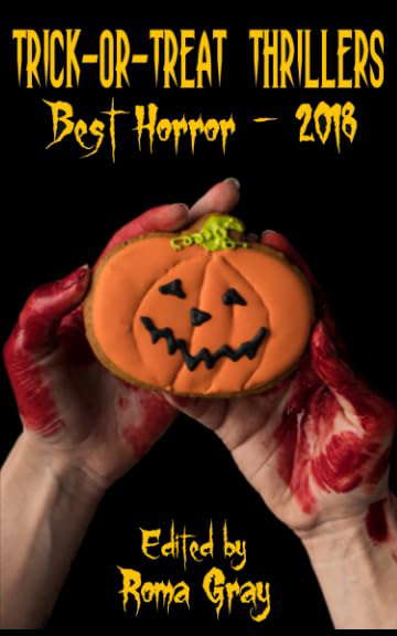 Trick or Treat Thrillers - Best Horror - 2018 poster
