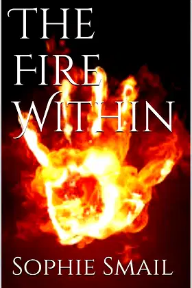 The Fire Within (the thirteen types of hell Book 1) poster