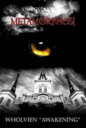 Wholvien: Awakening (Metamorphosi. The Revelations of the Wholvien Book 2) poster