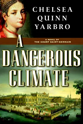 A Dangerous Climate: A Novel of The Count Saint-Germain poster