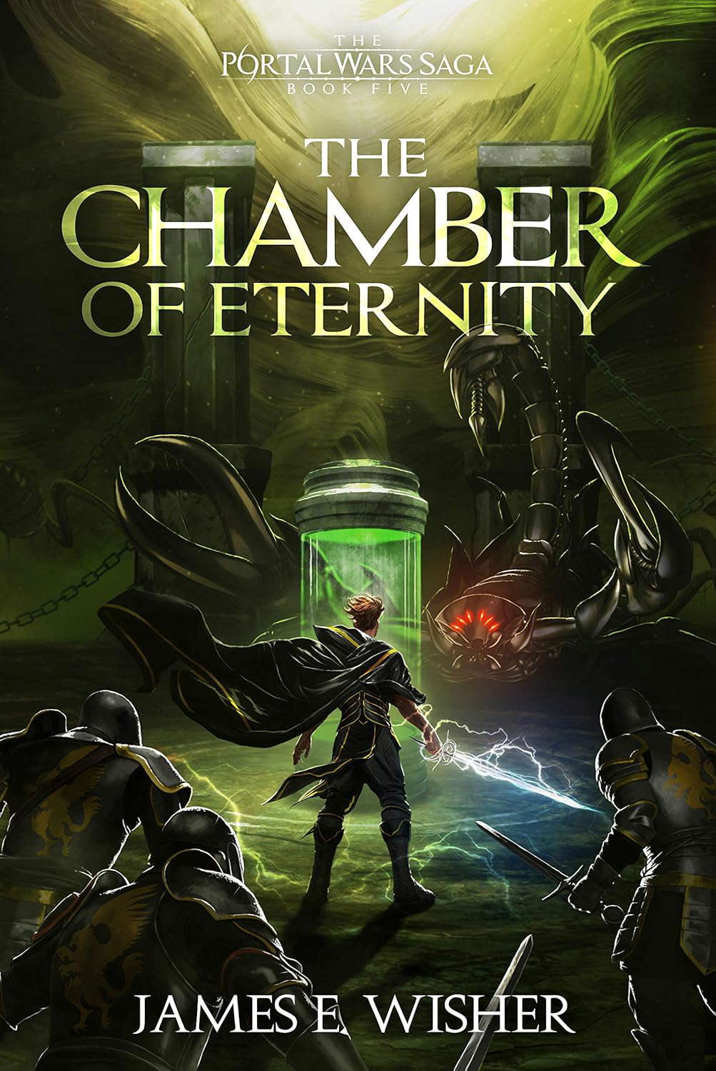 The Chamber of Eternity (The Portal Wars Saga Book 5) poster