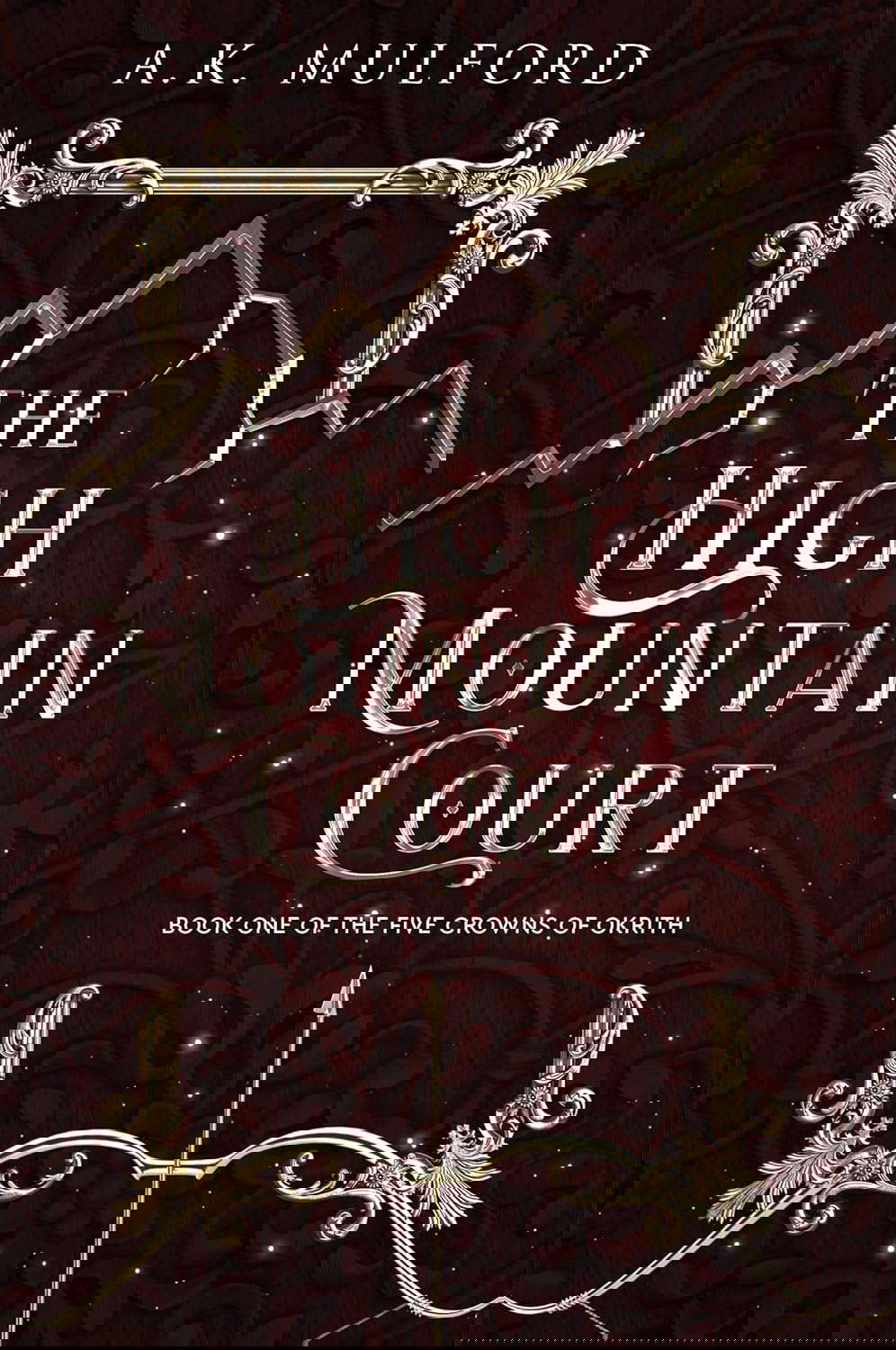 The High Mountain Court: A Novel (The Five Crowns of Okrith, 1) poster