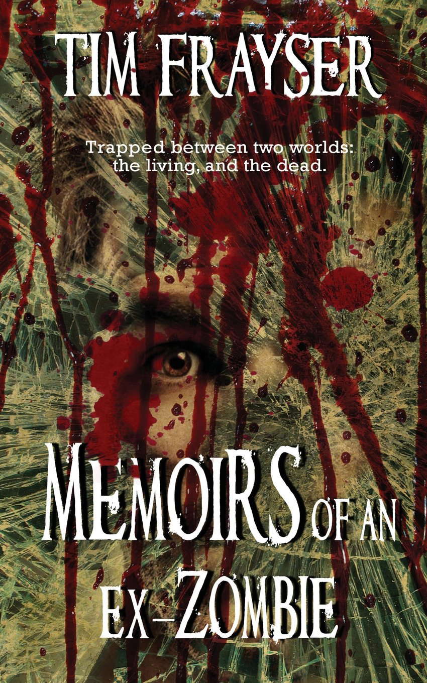 Memoirs of an Ex-Zombie poster
