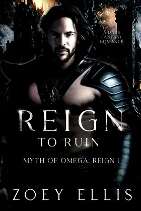 Reign To Ruin (Myth of Omega) poster