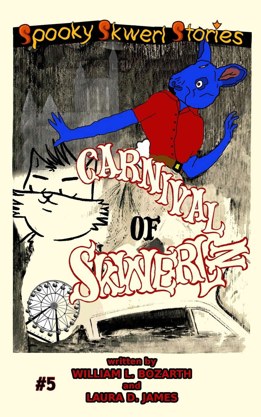Spooky Skwerl Stories: 5. Carnival of Skwerlz poster