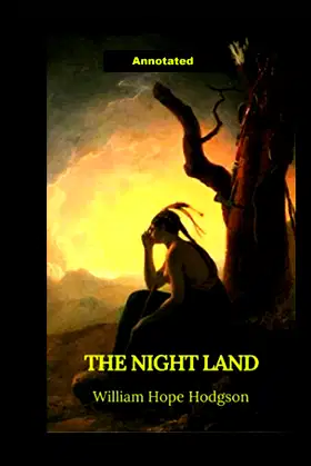 The Night Land Annotated poster