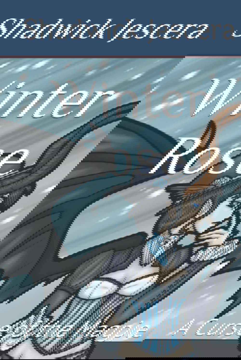 Winter Rose: A Curse of the Magpie poster