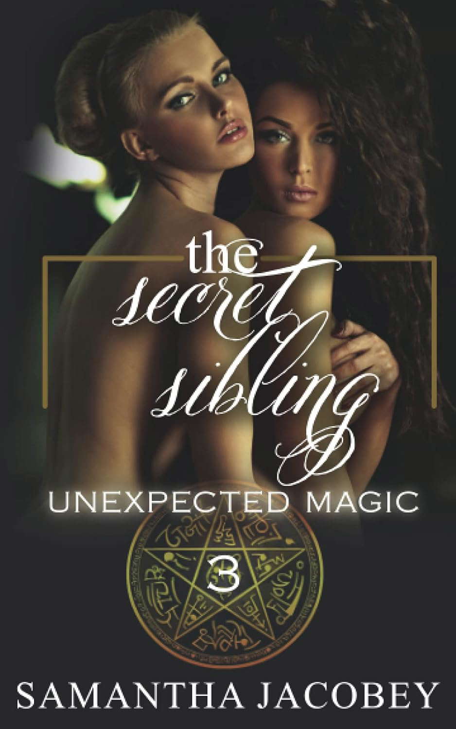 The Secret Sibling (Unexpected Magic) poster