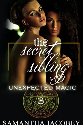 The Secret Sibling (Unexpected Magic) poster