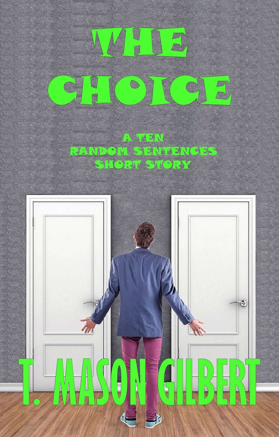 The Choice (Ten Random Sentences Book 4) poster