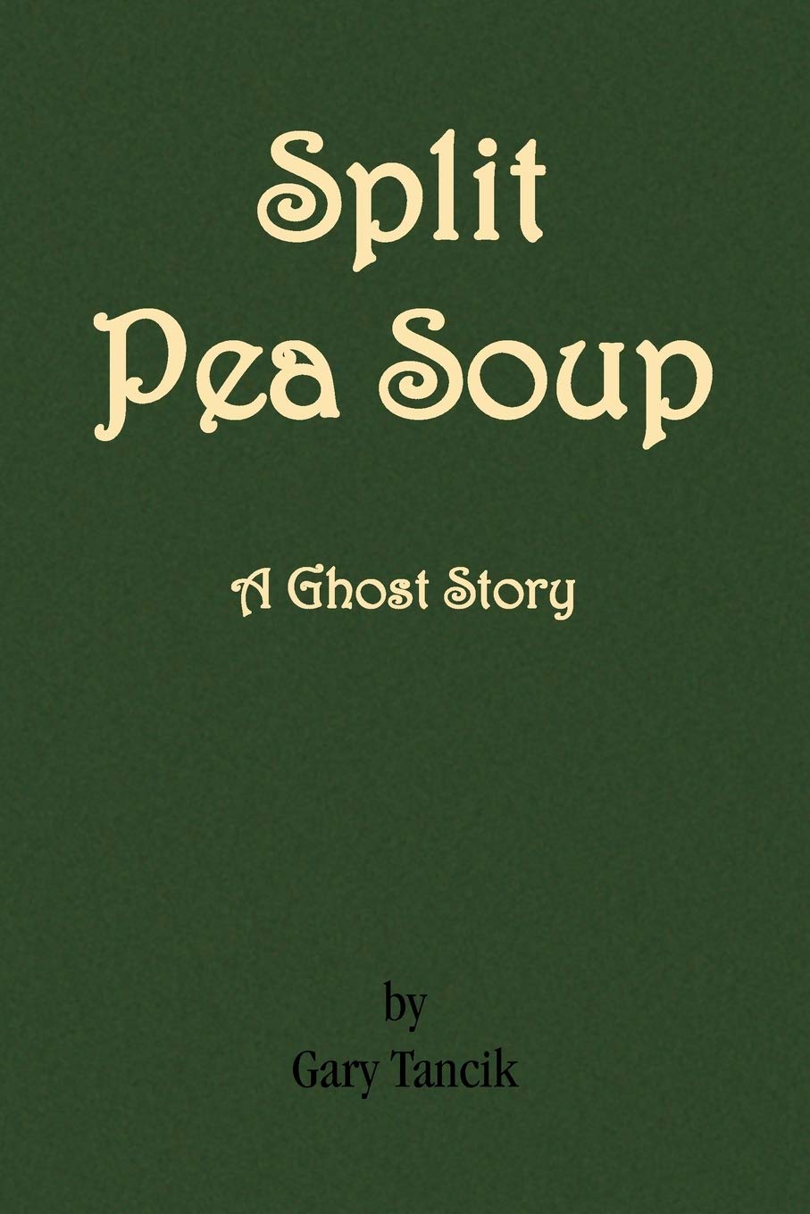 Split Pea Soup: A Ghost Story poster