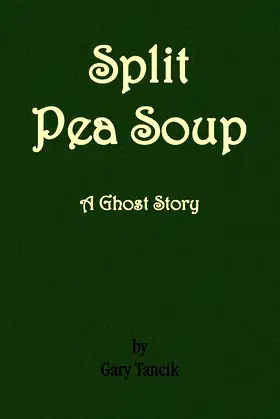 Split Pea Soup: A Ghost Story poster