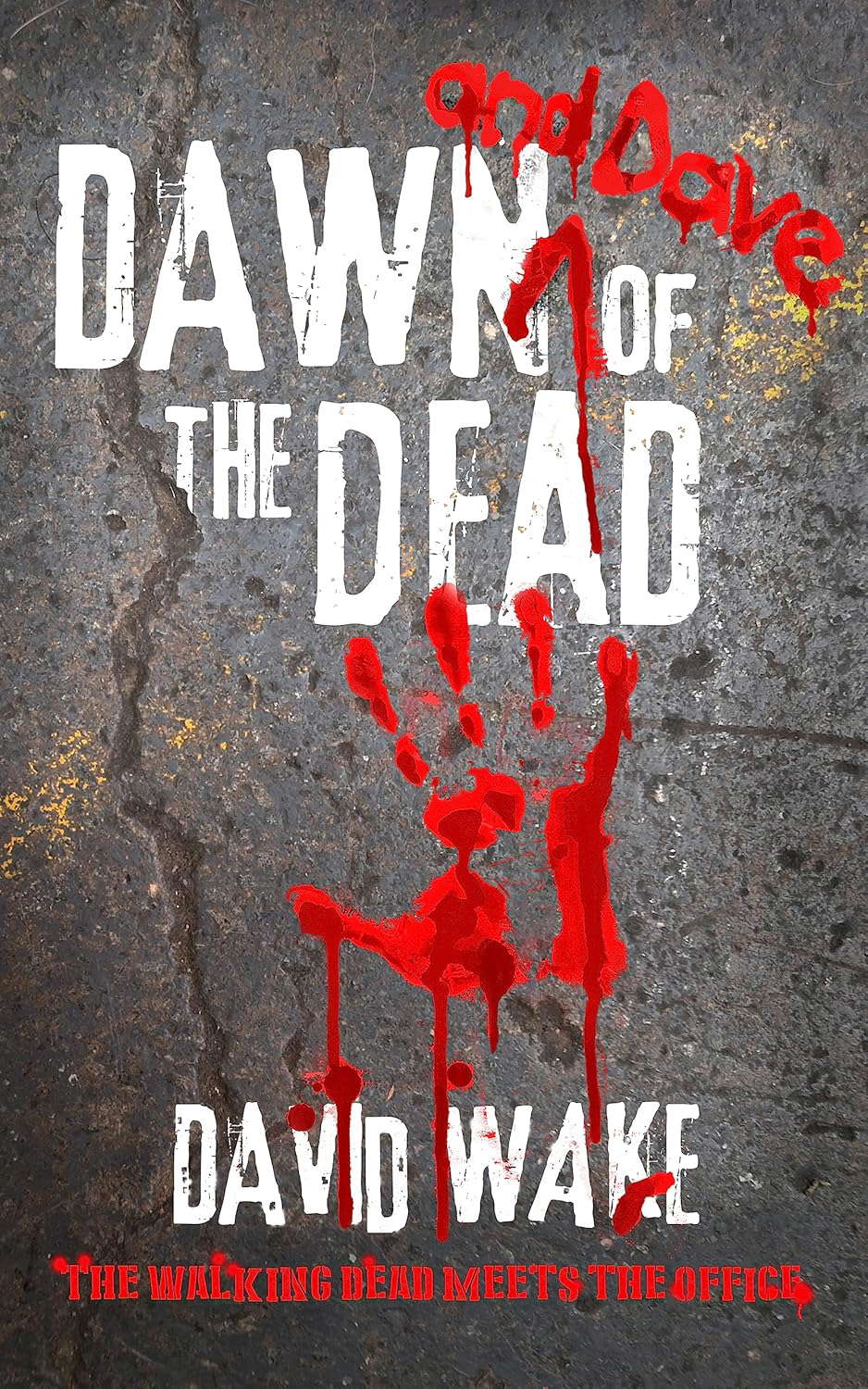 Dawn and Dave of the Dead: The Walking Dead meets The Office. poster