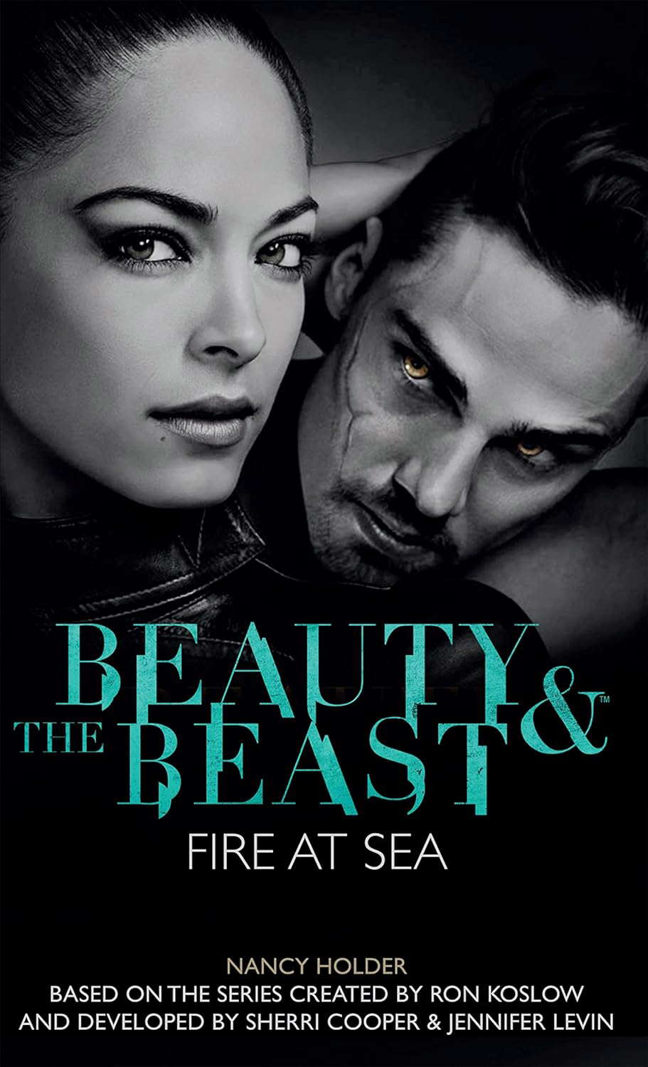 Beauty & the Beast - Fire at Sea (Beauty and the Beast Book 3) poster