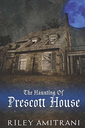 The Haunting of Prescott House poster