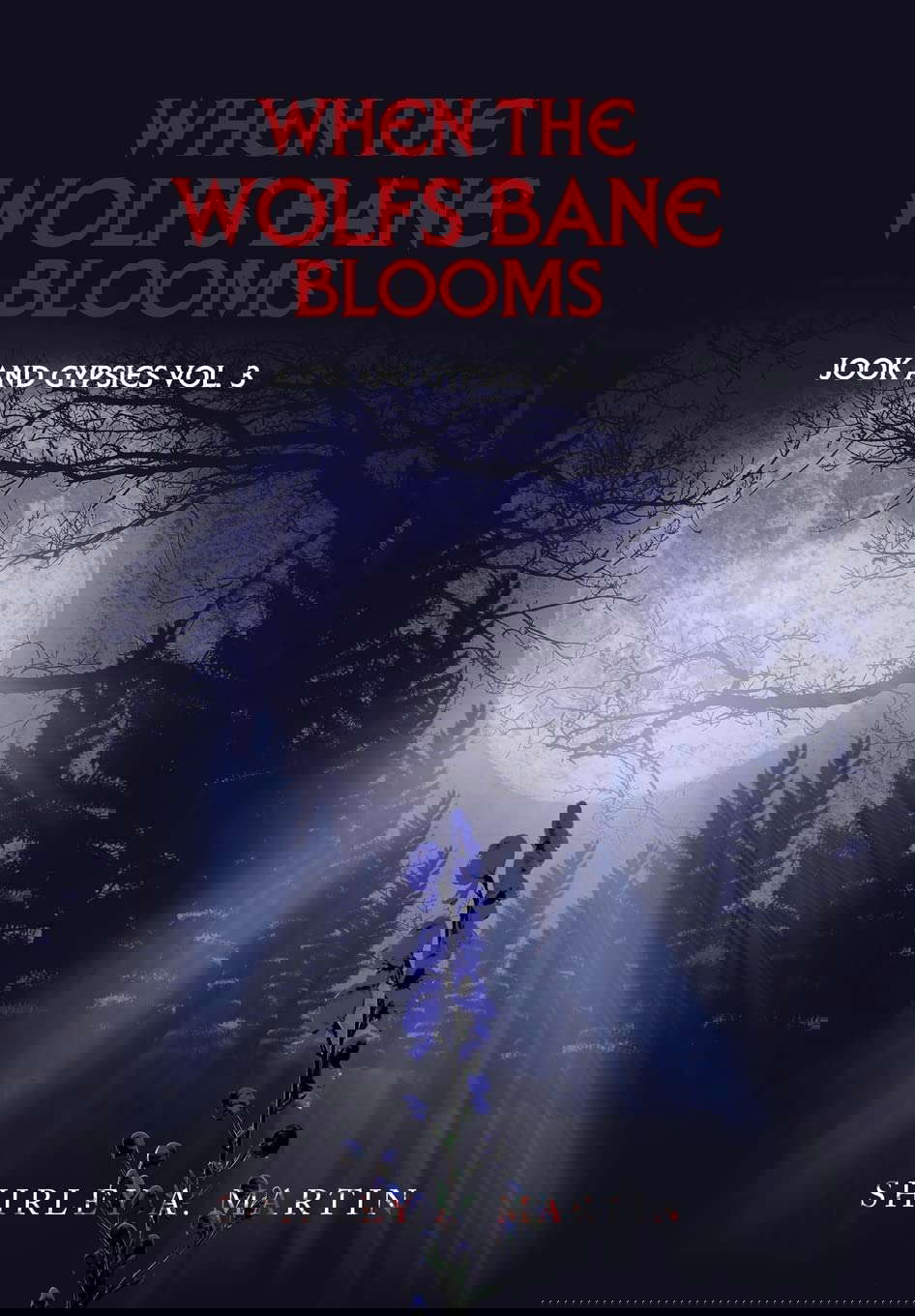 When the Wolfs Bane Blooms: Jook and Gypsies Vol. 3 poster